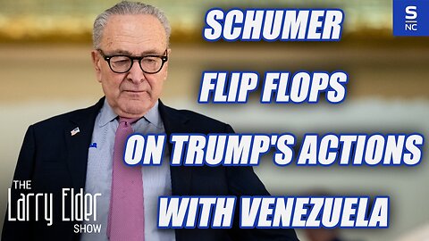Schumer Flip Flops on Trump's Actions with Venezuela
