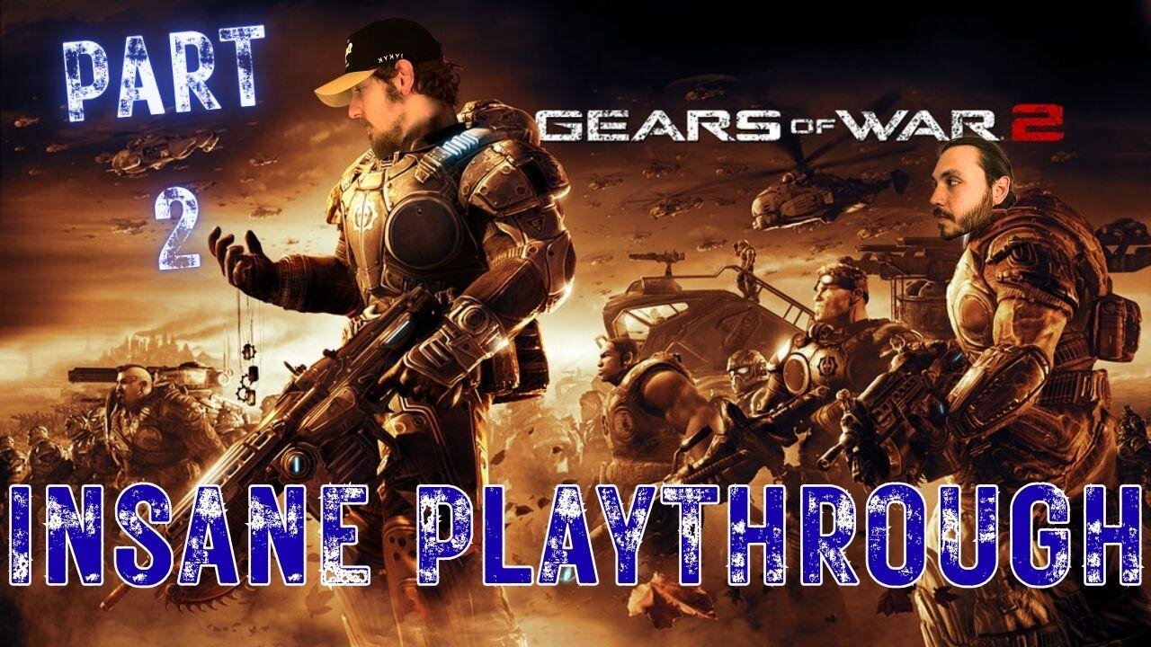 ⚙ Gears of War 2 INSANE Playthrough ~ Part 2 I AIN'T AFRAID OF NO WORM! Ft. @Coachaoki
