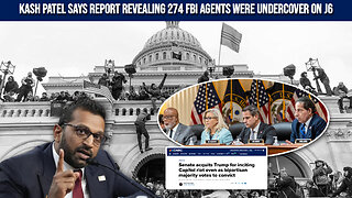 BOMBSHELL: Kash Patel Exposes FBI’s J6 Operation — 274 Agents Undercover - Leftist Outraged!