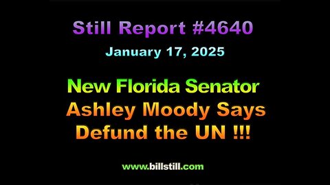 New Florida Senator Ashley Moody Says Defund the UN !!!, 4640