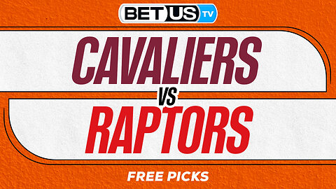 Cavaliers vs Raptors (11-24-25) NBA Expert Predictions, Picks and Best Bets