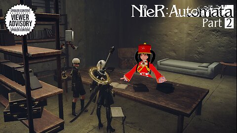 [NieR: Automata - Part 2-1] The Bloodshed MUST Continue!