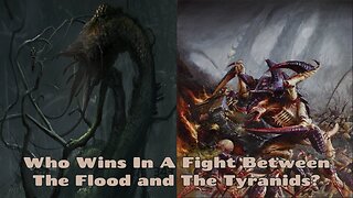 Can Tyranids Beat the Flood?