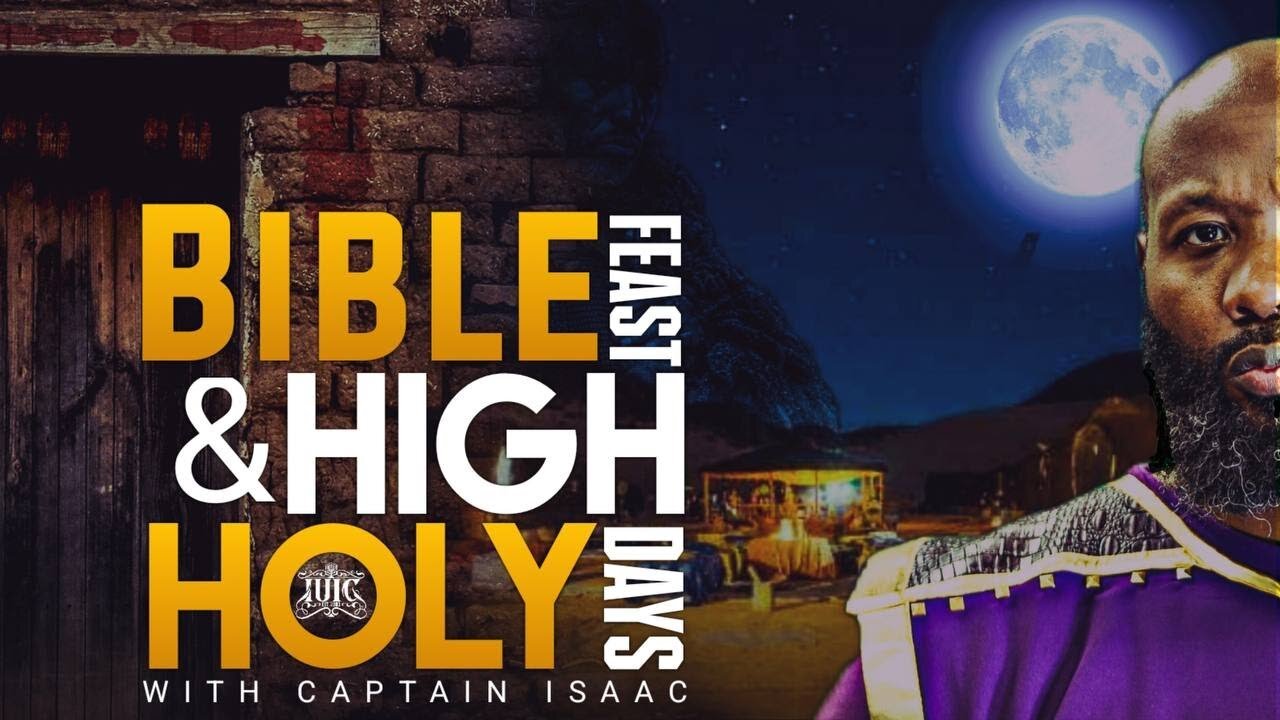 #IUIC Deacon Isaac Bible High Holy Days & Feast Days