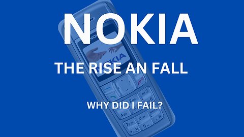 Nokia's Epic Fall: Lessons from a Tech Giant