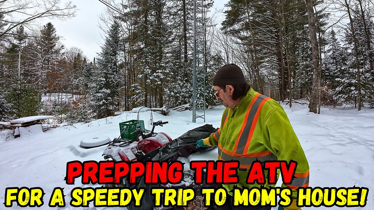 Prepping The ATV For A Speedy Trip To Mom's House!