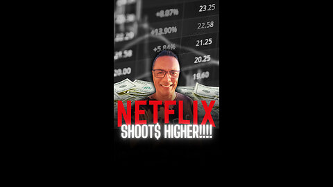 Netflix SHOOT$ higher!!!!