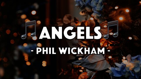 Phil Wickham - Angels Glory To God (Lyric Video)