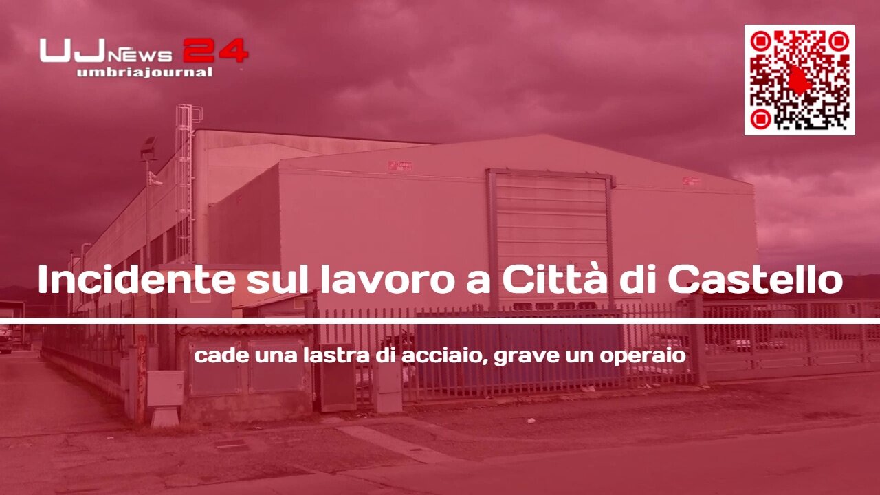 Incidente sul lavoro a Città di Castello cade una lastra di acciaio, grave un operaio