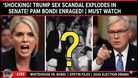 🔴 US Senate LIVE: ‘HALF-NAKED WOMEN With Trump…’: Explosive Reveal Enrages Pam Bondi | Watch
