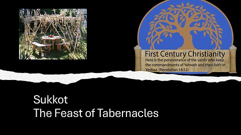Sukkot aka The Feast of Tabernacles for Christians