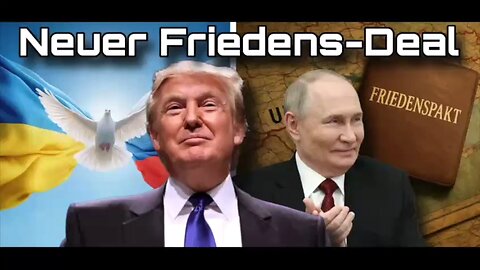 🎥 Frieden mit Russland: Ukraine-Krieg kurz vor dem Ende