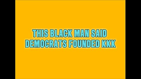 This Black Man Said Democrats Founded KKK 🤯