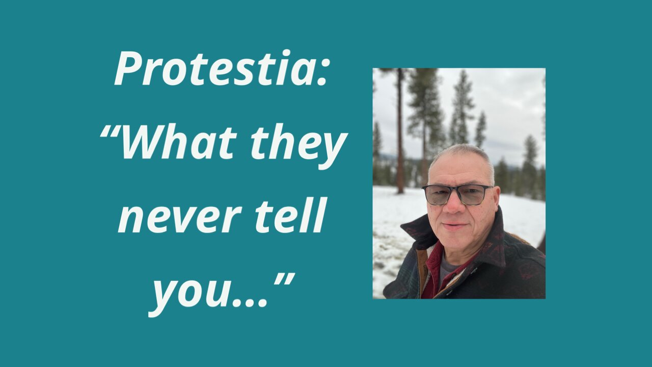 Protestia: "What They Never Tell You..."