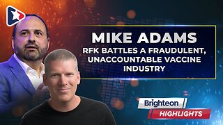 RFK Battles A Fraudulent, Unaccountable Vaccine Industry