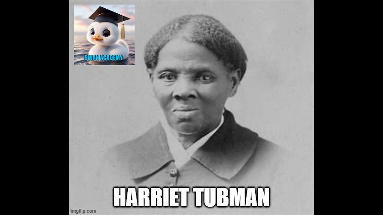 The Incredible Journey of Harriet Tubman