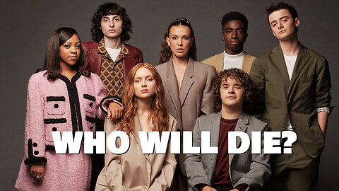 Who is going to die in the final episode of Stranger Things?