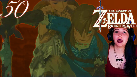 The Final Memory | Alirien Plays The Legend of Zelda: Breath of the Wild [50]