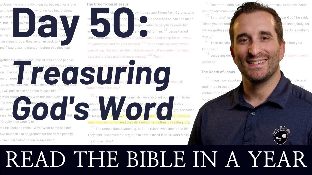 Day 50: Treasuring God's Word - Read the Bible in a Year - NIV