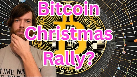 Bitcoin Christmas Rally? E 531 #crypto #grt #xrp #algo #ankr #btc 