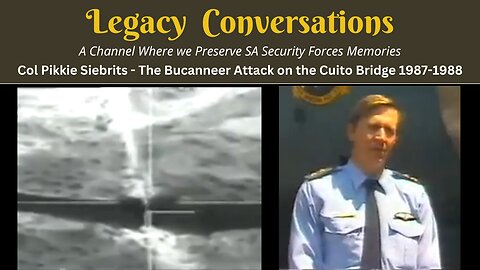 The SAAF Buccaneer Attack by 24 Squadron on the Cuito Bridge by Colonel Pikkie Siebrits (Ret)