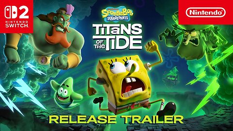 SpongeBob SquarePants: Titans of the Tide - Official Launch Trailer