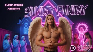 SUNDAY FUNDAY WITH THE BASED STONER| no F'ing way man|