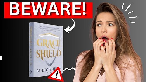 The Grace Shield Review (⛔BEWARE⛔) PLEASE WATCH Grace Shield Reviews