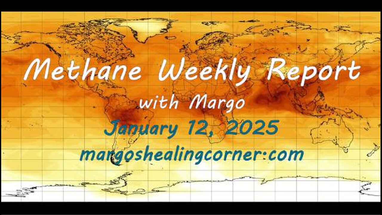 Methane Weekly Report with Margo (Jan. 12, 2025)