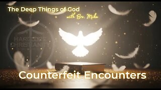 Sunday Podcast 167 Counterfeit Encounters 012526
