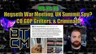 09-25-25 Hegseth War Meeting, UN summit Spy? CO GOP Grifters & Criminals