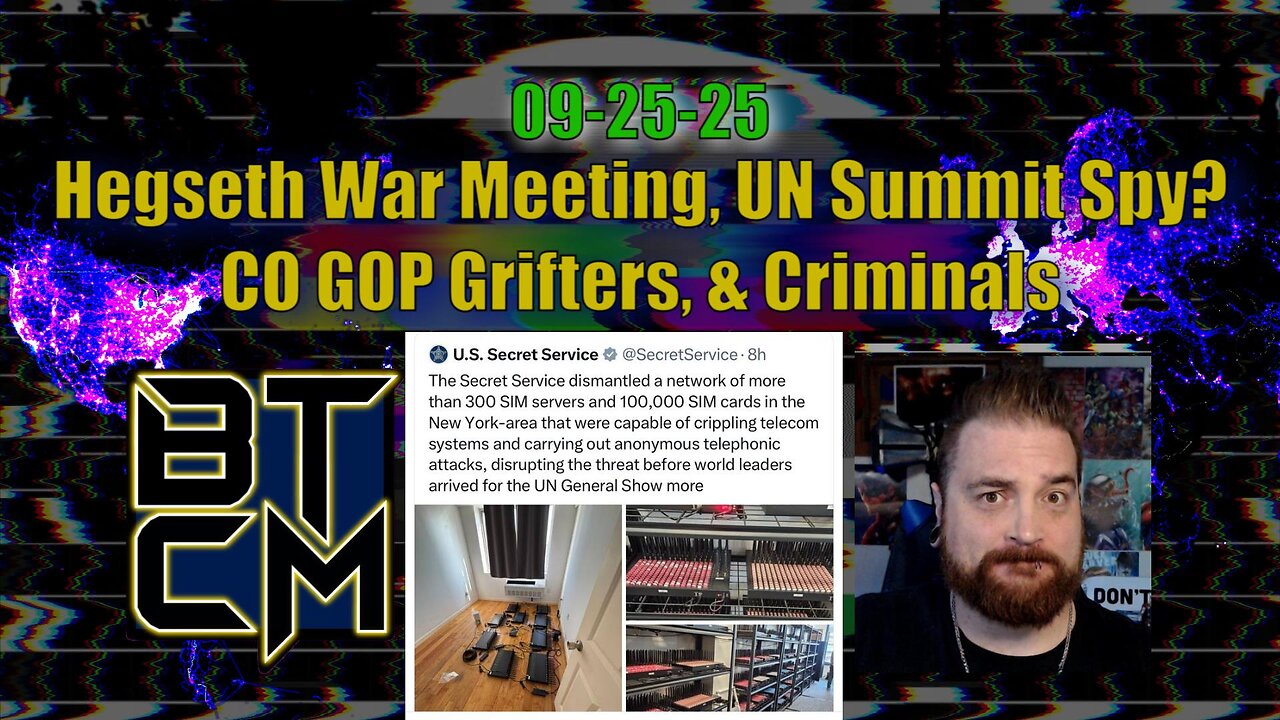 09-25-25 Hegseth War Meeting, UN summit Spy? CO GOP Grifters & Criminals