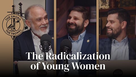 TS&TT: The Radicalization of Young Women