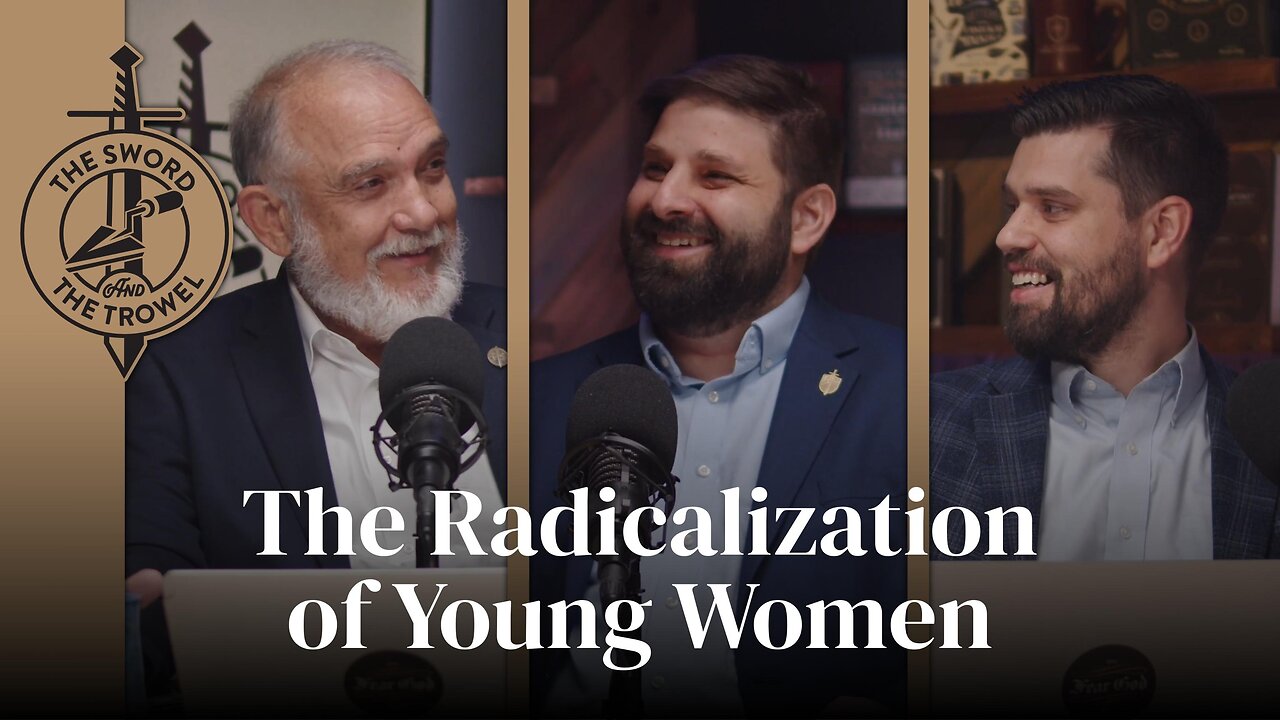 TS&TT: The Radicalization of Young Women