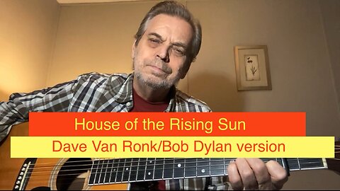 HOUSE OF THE RISING SUN