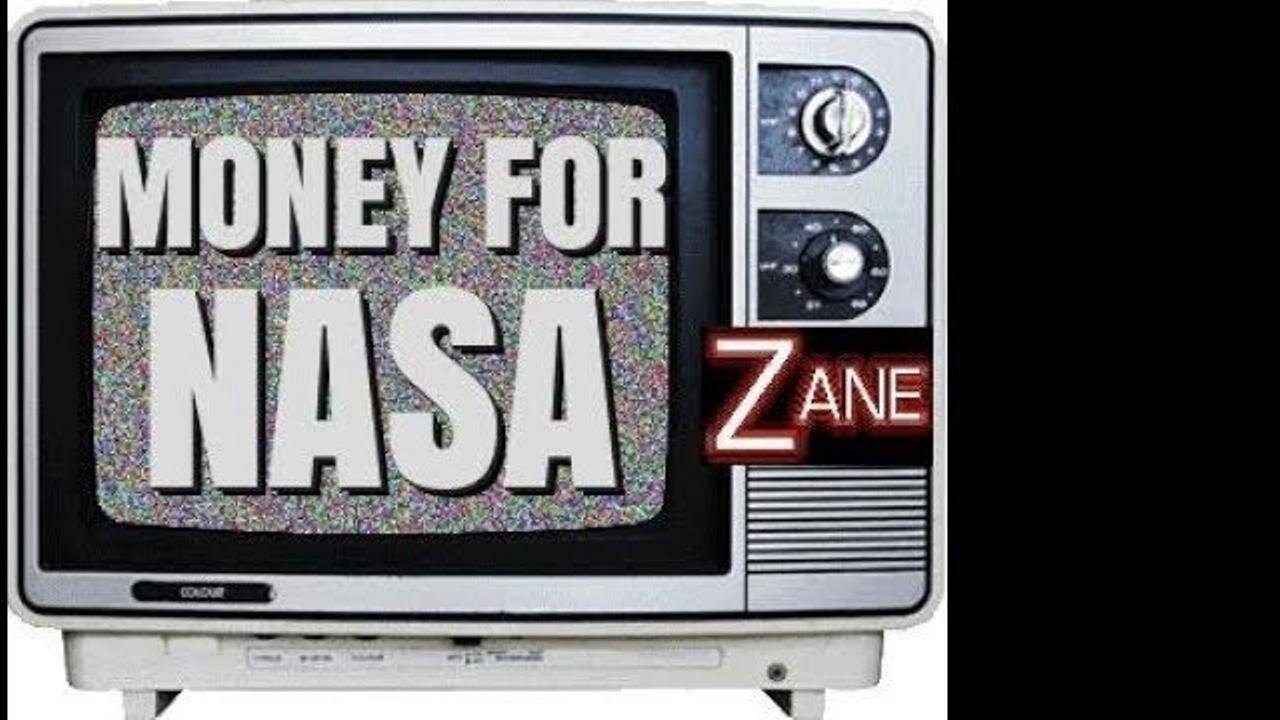 ♫ Money For NASA on Flat Earth ♫