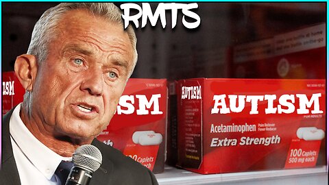 RMTS: Doctors Lied About Tylenol And Autism