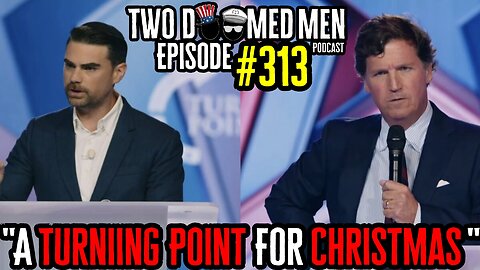 Episode 313 "A Turning Point For Christmas"