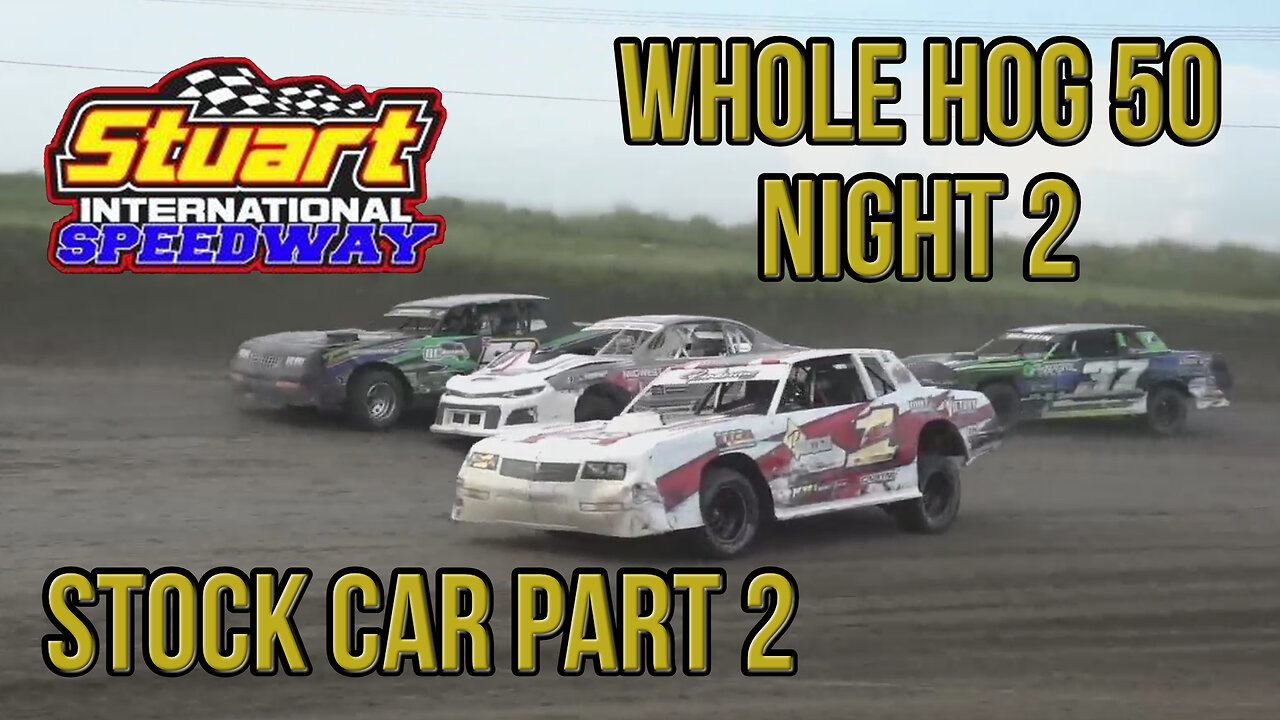Whole Hog 50 | Stock Car Part 2 | Stuart Speedway | 5-30-2022