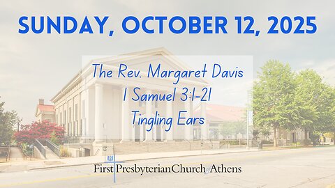 First Presbyterian Church; Athens, GA; October 12th 2025