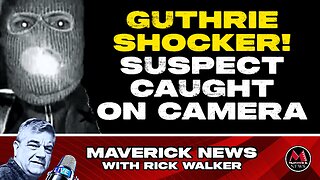 Nancy Guthrie Kidnapping Suspect Caught On Camera : MAVERICK LIVE TOP STORIES