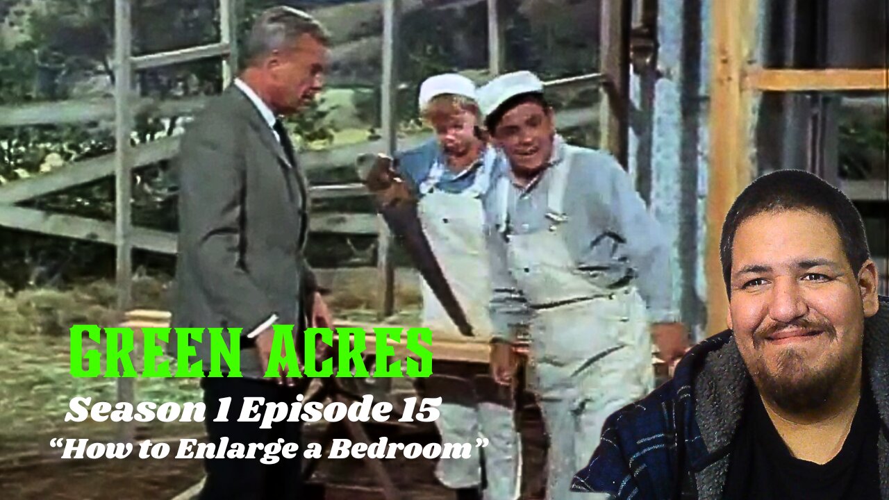 Green Acres | Season 1 Episode 15 | How to Enlarge a Bedroom | TV Show Reaction