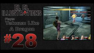 El El Plays Yakuza Like a Dragon Episode 28: Fresh Air