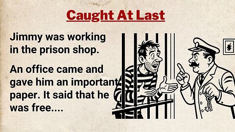 Caught At Last ★ Learn English with Stories - Level 3 ★ Listen and Practice