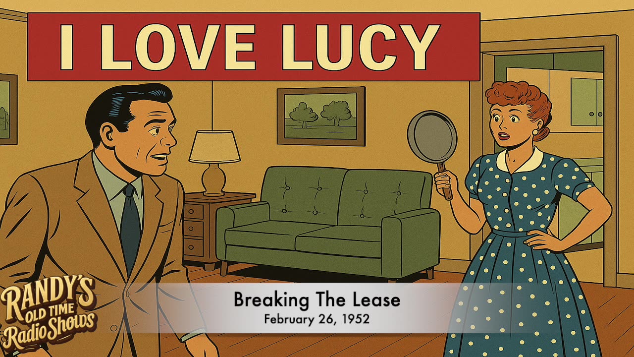52-02-26 I Love Lucy Breaking The Lease