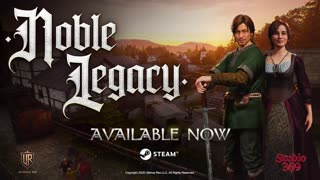Noble Legacy — Official Launch Trailer (PC | Steam Early Access)