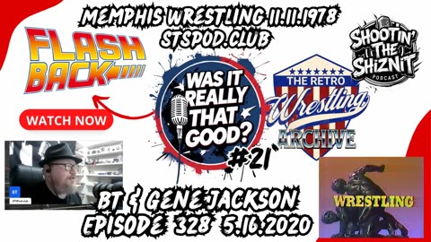 FLASHBACK FRIDAY: “Was It Really THAT Good?” Ep: 21, Episode 328