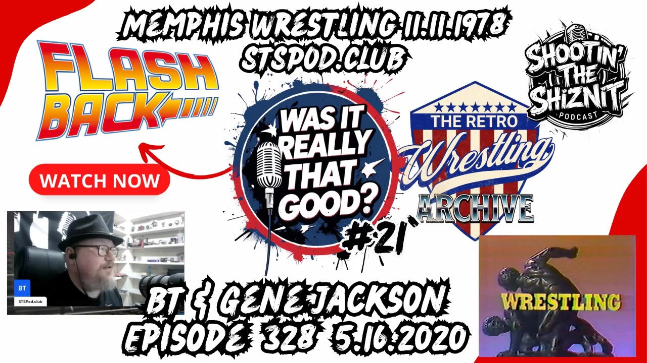 FLASHBACK FRIDAY: “Was It Really THAT Good?” Ep: 21, Episode 328