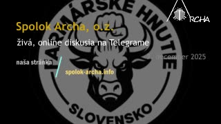Spolok Archa, o.z. - 07.12.2025 - živá diskusia v Telegrame