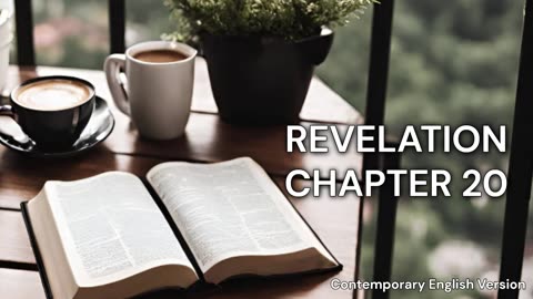 The Book of Revelation Chapter 20 | CEV | Faith | Audio | Daily Bible Reading